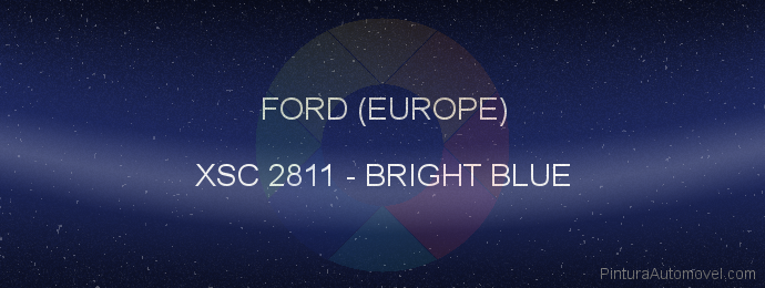 Pintura Ford (europe) XSC 2811 Bright Blue