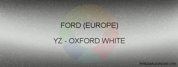 Pintura Ford (europe) YZ Oxford White