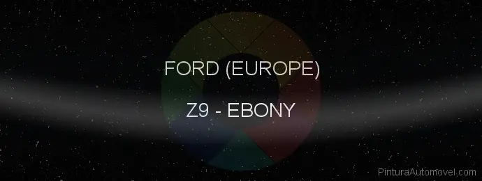 Pintura Ford (europe) Z9 Ebony