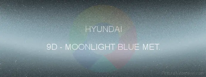 Pintura Hyundai 9D Moonlight Blue Met.