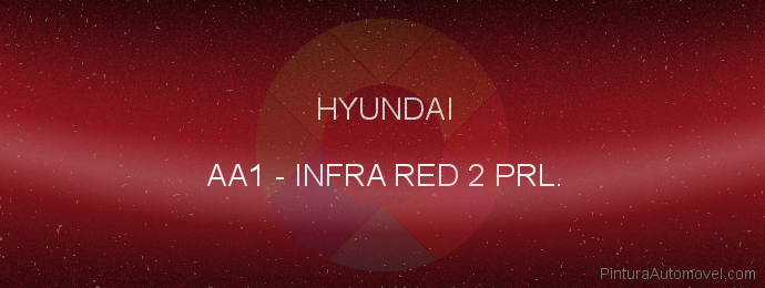 Pintura Hyundai AA1 Infra Red 2 Prl.