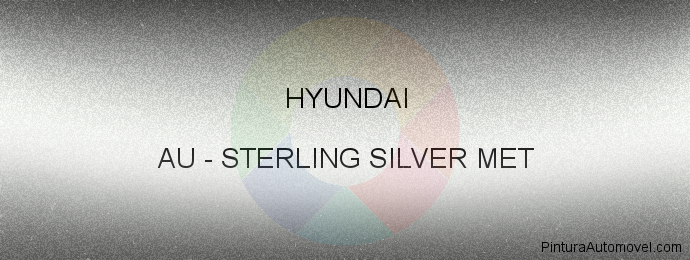 Pintura Hyundai AU Sterling Silver Met