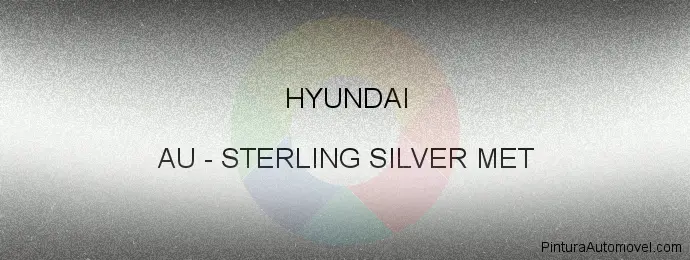 Pintura Hyundai AU Sterling Silver Met