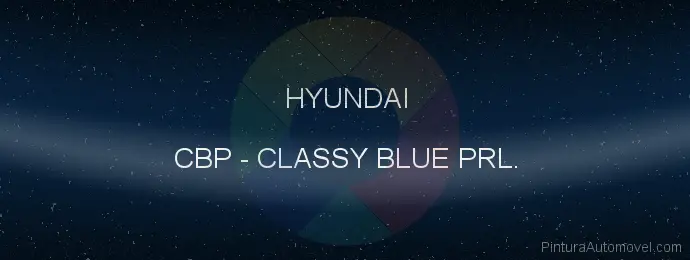 Pintura Hyundai CBP Classy Blue Prl.