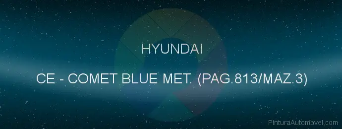 Pintura Hyundai CE Comet Blue Met. (pag.813/maz.3)