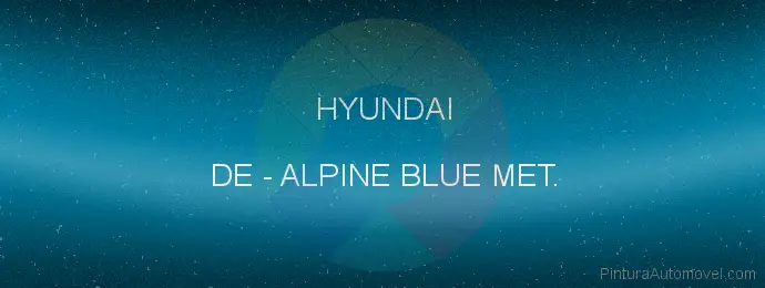 Pintura Hyundai DE Alpine Blue Met.