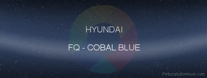 Pintura Hyundai FQ Cobal Blue