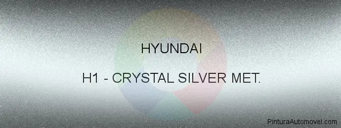 Pintura Hyundai H1 Crystal Silver Met.