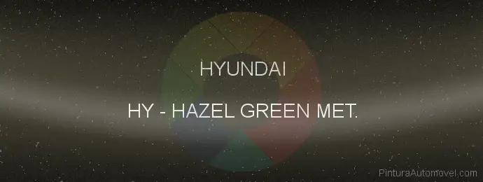 Pintura Hyundai HY Hazel Green Met.