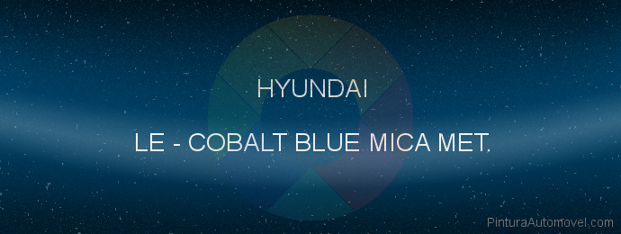 Pintura Hyundai LE Cobalt Blue Mica Met.