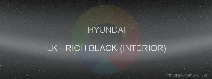 Pintura Hyundai LK Rich Black (interior)