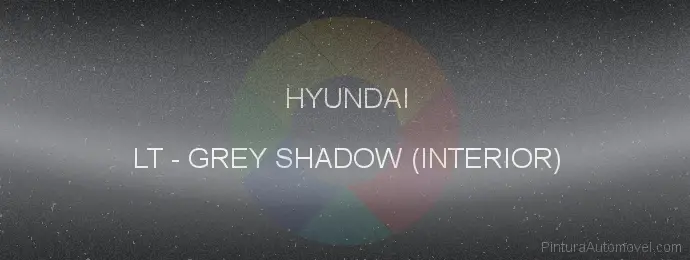 Pintura Hyundai LT Grey Shadow (interior)