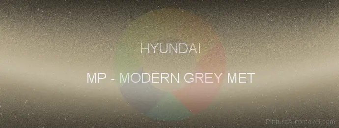 Pintura Hyundai MP Modern Grey Met