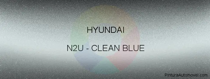 Pintura Hyundai N2U Clean Blue