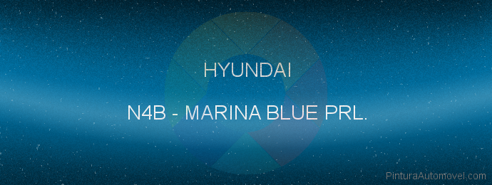Pintura Hyundai N4B Marina Blue Prl.