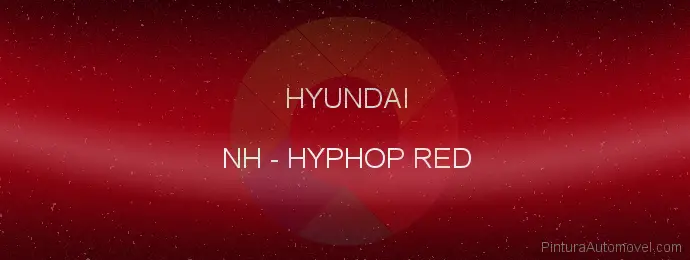 Pintura Hyundai NH Hyphop Red