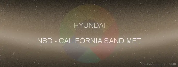 Pintura Hyundai NSD California Sand Met.