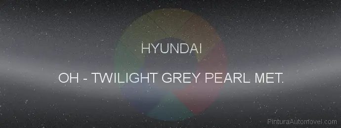 Pintura Hyundai OH Twilight Grey Pearl Met.