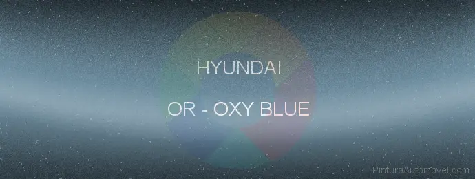 Pintura Hyundai OR Oxy Blue