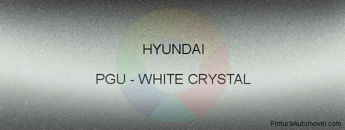 Pintura Hyundai PGU White Crystal
