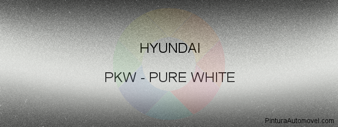 Pintura Hyundai PKW Pure White