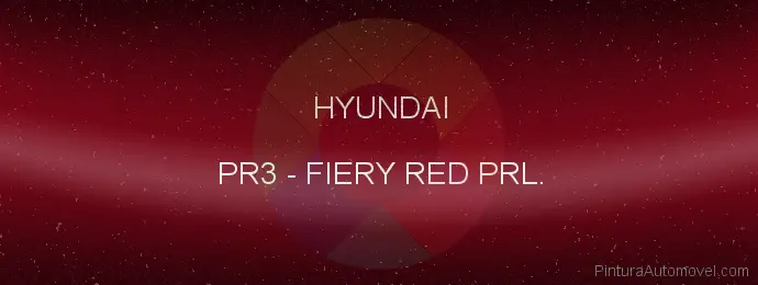 Pintura Hyundai PR3 Fiery Red Prl.