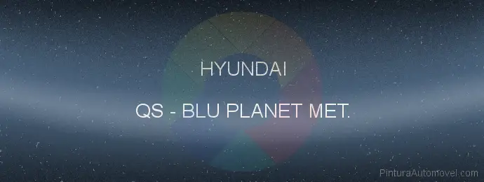 Pintura Hyundai QS Blu Planet Met.