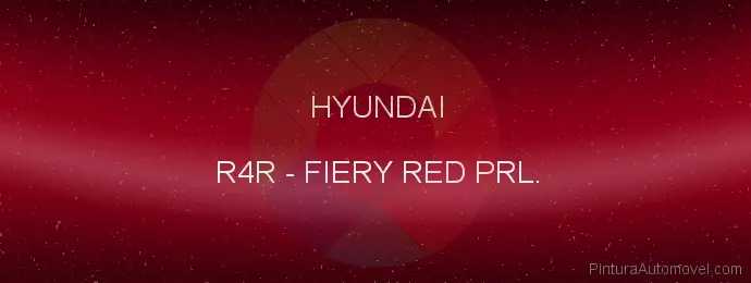 Pintura Hyundai R4R Fiery Red Prl.