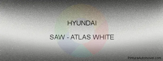 Pintura Hyundai SAW Atlas White