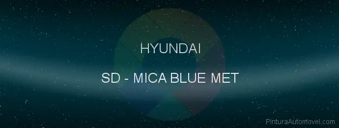 Pintura Hyundai SD Mica Blue Met
