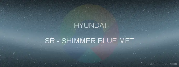 Pintura Hyundai SR Shimmer Blue Met.