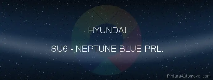 Pintura Hyundai SU6 Neptune Blue Prl.