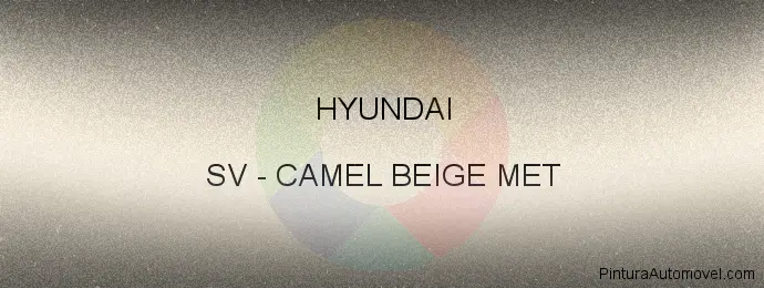 Pintura Hyundai SV Camel Beige Met