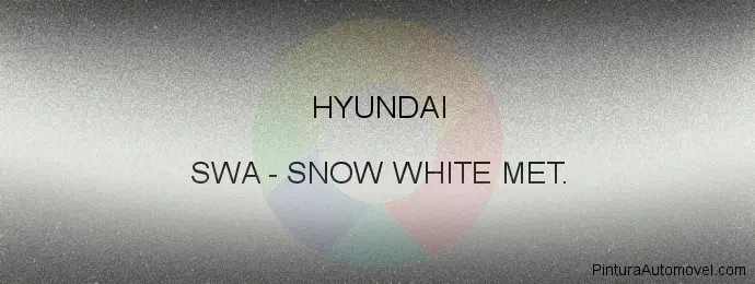 Pintura Hyundai SWA Snow White Met.