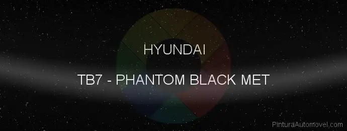 Pintura Hyundai TB7 Phantom Black Met