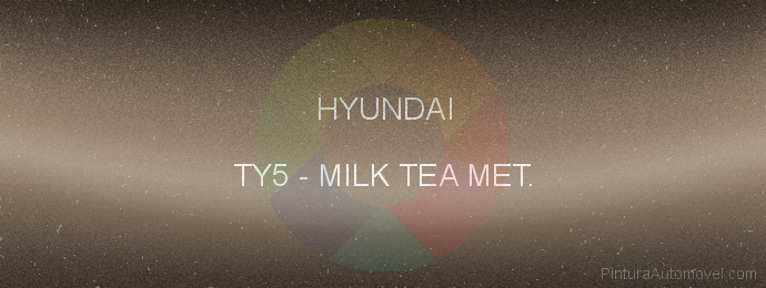 Pintura Hyundai TY5 Milk Tea Met.