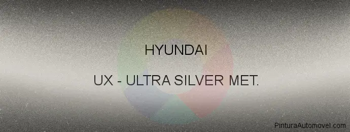 Pintura Hyundai UX Ultra Silver Met.