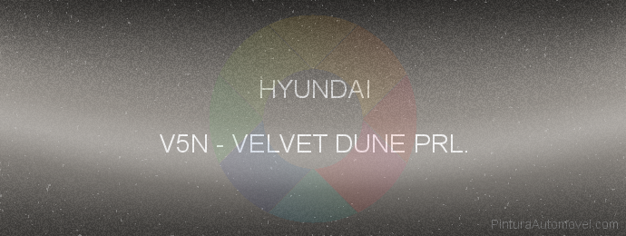 Pintura Hyundai V5N Velvet Dune Prl.