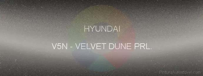 Pintura Hyundai V5N Velvet Dune Prl.