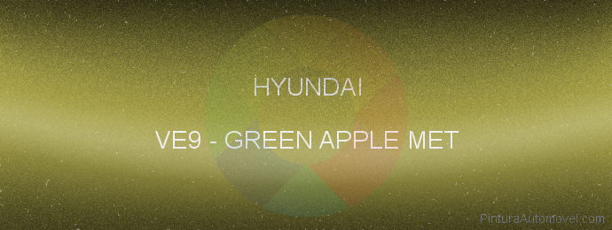 Pintura Hyundai VE9 Green Apple Met