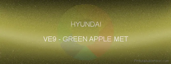 Pintura Hyundai VE9 Green Apple Met