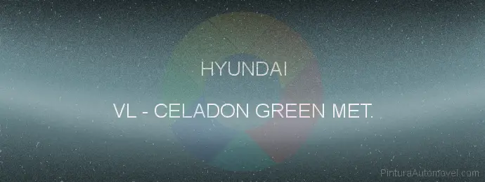 Pintura Hyundai VL Celadon Green Met.