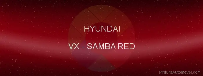 Pintura Hyundai VX Samba Red