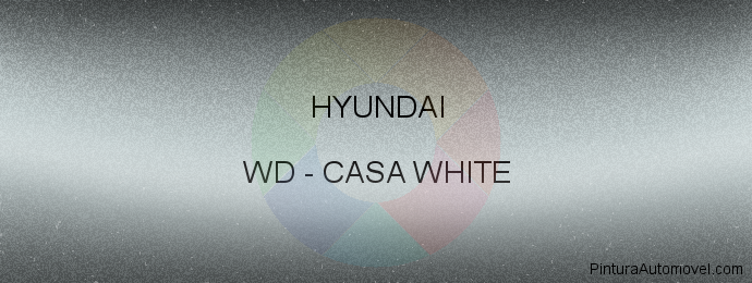 Pintura Hyundai WD Casa White