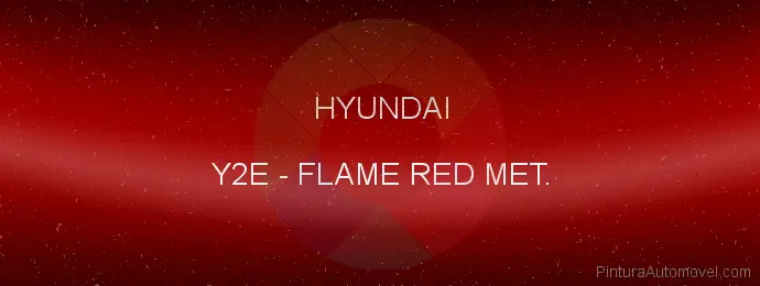 Pintura Hyundai Y2E Flame Red Met.