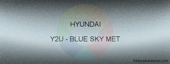 Pintura Hyundai Y2U Blue Sky Met