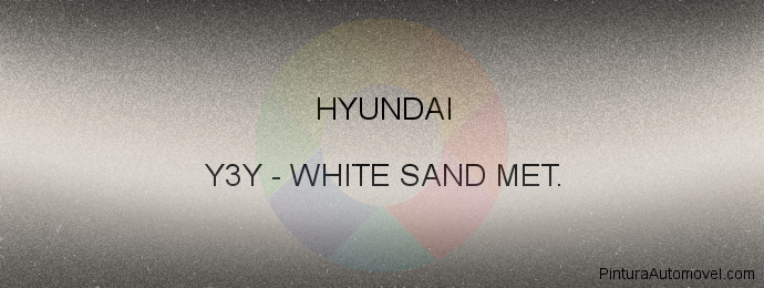 Pintura Hyundai Y3Y White Sand Met.