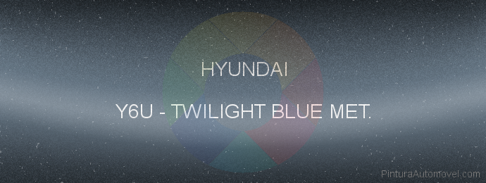 Pintura Hyundai Y6U Twilight Blue Met.
