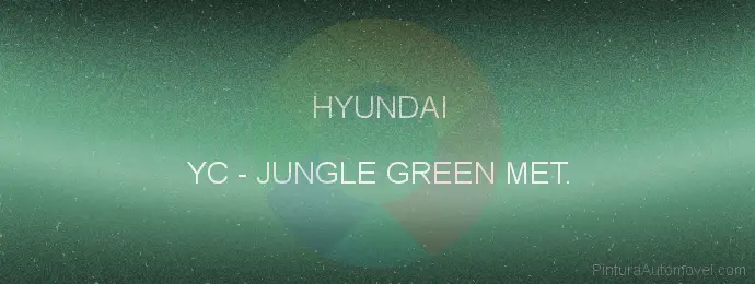 Pintura Hyundai YC Jungle Green Met.