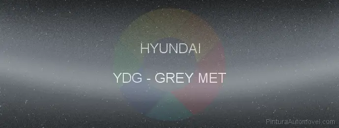 Pintura Hyundai YDG Grey Met